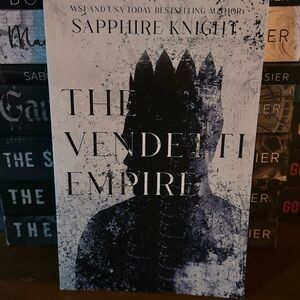 The Vendetti Empire by Sapphire Knight